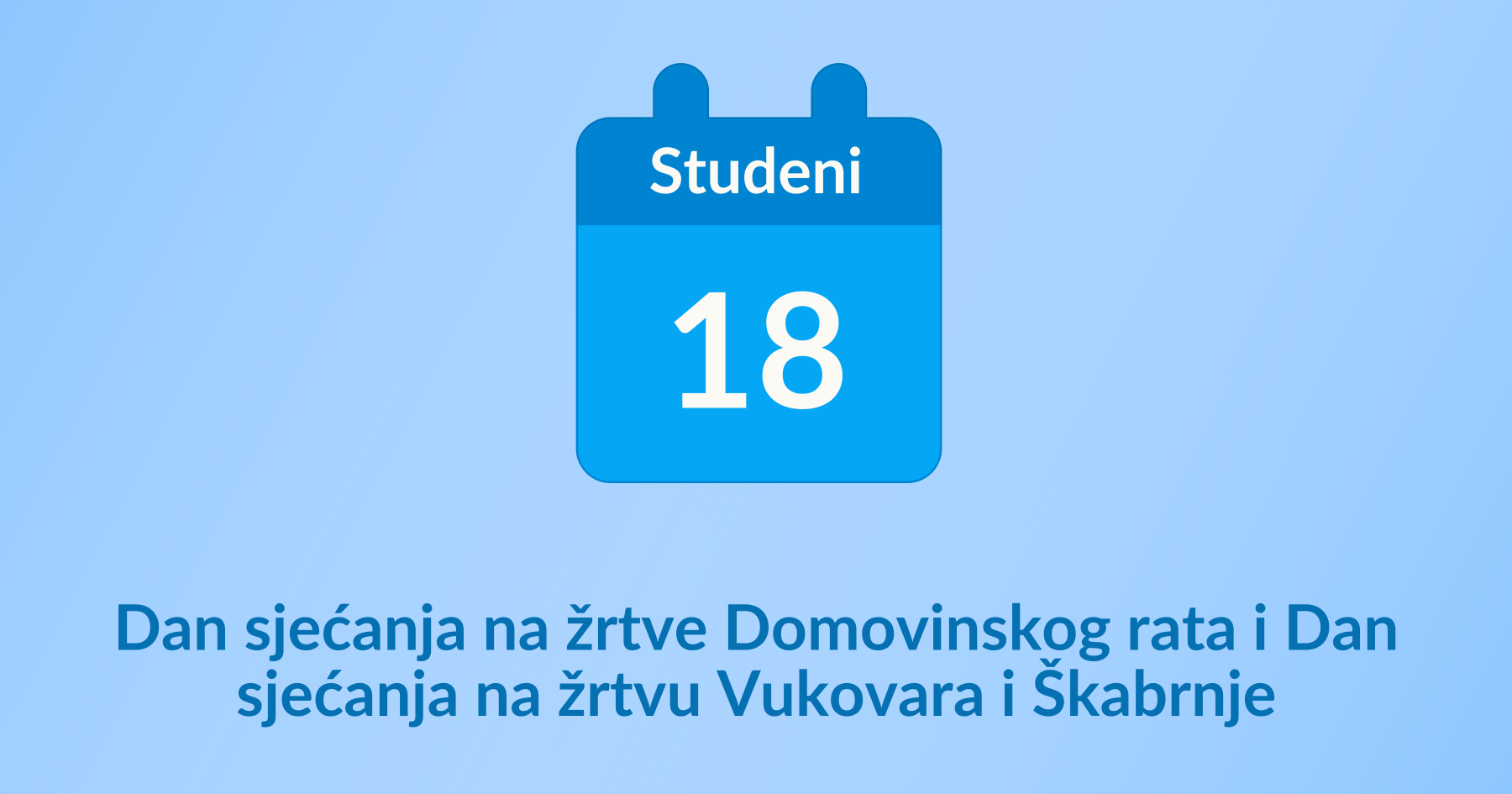 Dan sjećanja na žrtve Domovinskog rata i Dan sjećanja na žrtvu Vukovara i Škabrnje